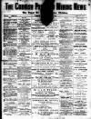 Cornish Post and Mining News Thursday 16 January 1896 Page 1
