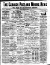 Cornish Post and Mining News Thursday 22 December 1898 Page 1