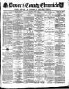 Dover Chronicle Saturday 04 April 1885 Page 1