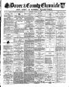 Dover Chronicle Saturday 15 August 1885 Page 1