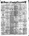 Dover Chronicle Saturday 24 October 1885 Page 1