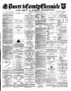 Dover Chronicle Saturday 29 September 1894 Page 1