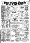 Dover Chronicle Saturday 30 June 1900 Page 1