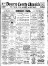 Dover Chronicle Saturday 30 March 1901 Page 1