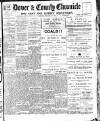 Dover Chronicle Saturday 17 February 1912 Page 1