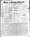 Dover Chronicle Saturday 16 November 1912 Page 1