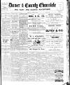 Dover Chronicle Saturday 22 March 1913 Page 1