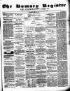 Romsey Register and General News Gazette Thursday 28 March 1861 Page 1