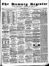 Romsey Register and General News Gazette Thursday 16 June 1864 Page 1