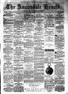 Annandale Herald and Moffat News Thursday 03 April 1879 Page 1