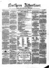 Northern Advertiser (Aberdeen) Tuesday 01 June 1858 Page 1
