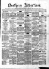Northern Advertiser (Aberdeen) Tuesday 07 December 1858 Page 1