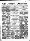 Northern Advertiser (Aberdeen) Tuesday 24 June 1879 Page 1