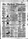 Northern Advertiser (Aberdeen) Tuesday 13 July 1880 Page 1