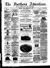 Northern Advertiser (Aberdeen) Friday 17 February 1882 Page 1