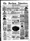 Northern Advertiser (Aberdeen) Friday 03 March 1882 Page 1