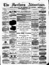 Northern Advertiser (Aberdeen) Tuesday 08 July 1884 Page 1