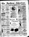 Northern Advertiser (Aberdeen) Tuesday 02 December 1884 Page 1