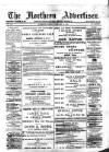 Northern Advertiser (Aberdeen) Friday 19 February 1892 Page 1