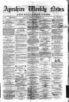 Ayrshire Weekly News and Galloway Press Saturday 22 November 1879 Page 1