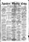 Ayrshire Weekly News and Galloway Press Saturday 13 December 1879 Page 1