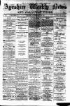 Ayrshire Weekly News and Galloway Press Saturday 15 May 1880 Page 1