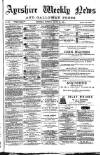 Ayrshire Weekly News and Galloway Press Saturday 20 August 1881 Page 1