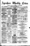 Ayrshire Weekly News and Galloway Press Saturday 22 October 1881 Page 1