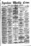 Ayrshire Weekly News and Galloway Press Saturday 11 February 1882 Page 1