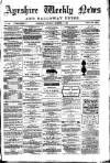 Ayrshire Weekly News and Galloway Press Saturday 02 December 1882 Page 1