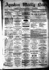 Ayrshire Weekly News and Galloway Press Saturday 06 January 1883 Page 1