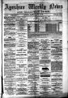 Ayrshire Weekly News and Galloway Press Saturday 20 January 1883 Page 1
