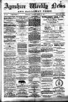 Ayrshire Weekly News and Galloway Press Saturday 24 March 1883 Page 1