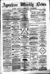 Ayrshire Weekly News and Galloway Press Saturday 09 June 1883 Page 1