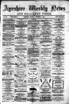 Ayrshire Weekly News and Galloway Press Saturday 01 September 1883 Page 1