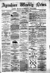 Ayrshire Weekly News and Galloway Press Saturday 06 October 1883 Page 1
