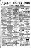 Ayrshire Weekly News and Galloway Press Saturday 15 March 1884 Page 1