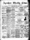 Ayrshire Weekly News and Galloway Press Saturday 04 October 1884 Page 1