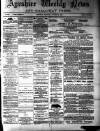 Ayrshire Weekly News and Galloway Press Saturday 24 January 1885 Page 1