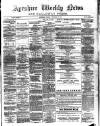 Ayrshire Weekly News and Galloway Press Friday 25 December 1891 Page 1