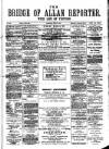 Bridge of Allan Reporter Saturday 25 July 1891 Page 1