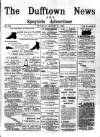 Dufftown News and Speyside Advertiser Saturday 27 August 1898 Page 1