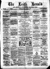 Leith Herald Saturday 10 April 1880 Page 1