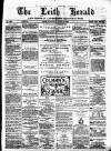 Leith Herald Saturday 17 April 1880 Page 1