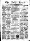 Leith Herald Saturday 13 May 1882 Page 1