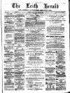 Leith Herald Saturday 20 May 1882 Page 1
