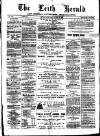Leith Herald Saturday 15 July 1882 Page 1