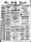 Leith Herald Saturday 28 February 1885 Page 1