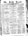 Leith Herald Saturday 01 May 1886 Page 1
