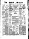 Border Advertiser Wednesday 22 March 1871 Page 1